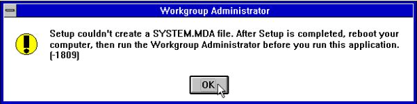 MS Access 2 installation: 'Could not create a SYSTEM.MDA file' error message