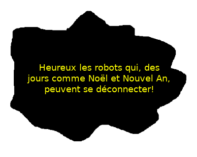 Les robots sont à envier!